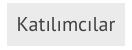 Katılımcılar